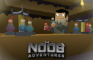 The Noob Adventures Episode 12