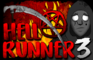 Hell Runner Part 3