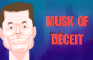Musk of Deceit