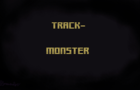 Track-Monster (animatic)