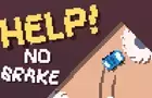 HELP! NO BRAKE
